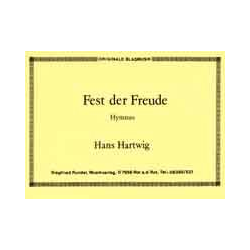         Fest der Freude (Hymnus) - Hans Hartwig
    