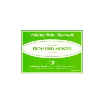 Froh und munter