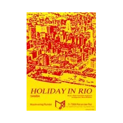        Holiday in Rio - Walter Schneider-Argenbühl / Arr. Steve McMillan
    