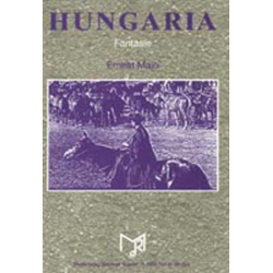         Hungaria (Fantasie) - Ernest Majo
    