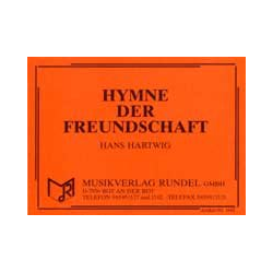         Hymne der Freundschaft - Hans Hartwig
    