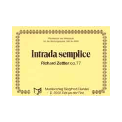         Intrada semplice, op.77 - Richard Zettler
    