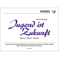         Jugend ist Zukunft - Marsch - Hans Freivogel
    