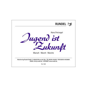 Jugend ist Zukunft - Marsch