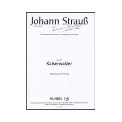         Kaiserwalzer - Johann Strauß / Strauss (Sohn) / Arr. Hans Hartwig
    