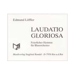         Laudatio gloriosa - Edmund Löffler
    