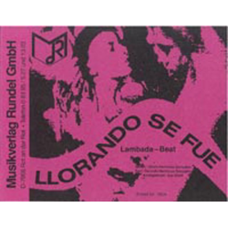         Llorando Se Fue (Lambada Beat) - Ulises Hermosa / Arr. Joe Grain
    