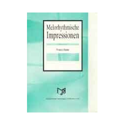         Melorhythmische Impressionen - Franz Watz
    