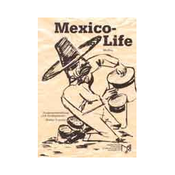         Mexico Life - Walter Tuschla
    