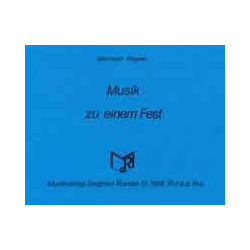         Musik zu einem Fest - Hermann Regner
    