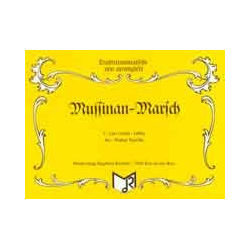         Mussinan-Marsch - Carl Carl / Arr. Walter Tuschla
    