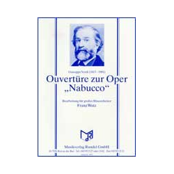         Ouvertüre zur Oper "Nabucco" - Giuseppe Verdi / Arr. Franz Watz
    