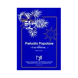         Preludio Popolare über 'O du fröhliche...' - Albert Loritz
    