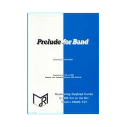         Prelude for Band - Manfred Schneider
    