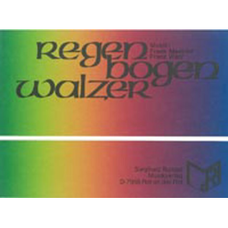         Regenbogenwalzer - Freek Mestrini / Arr. Franz Watz
    