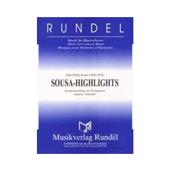         Sousa - Highlights - John Philip Sousa / Arr. Manfred Schneider
    