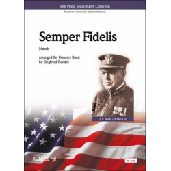         Semper Fidelis - John Philip Sousa / Arr. Siegfried Rundel
    