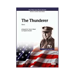         The Thunderer - John Philip Sousa / Arr. Siegfried Rundel
    