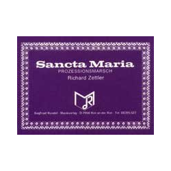         Sancta Maria - Richard Zettler
    