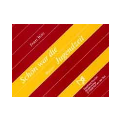         Schön war die Jugendzeit - Franz Watz
    