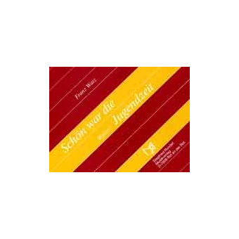 Schön war die Jugendzeit