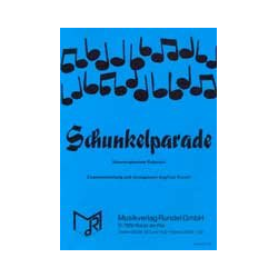         Schunkelparade Nr.1 - Diverse / Arr. Siegfried Rundel
    