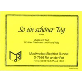 So ein schöner Tag