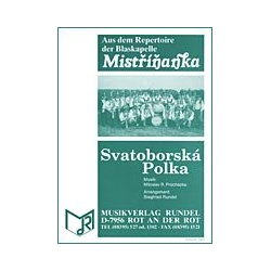        Svatoborská Polka - Miloslav R. Prochazka / Arr. Siegfried Rundel
    
