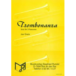         Trombonanza (Solo f. 3 Posaunen) - Joe Grain
    