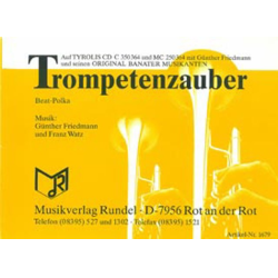         Trompetenzauber (f. 2 Trompeten und BLO) - Günther Friedmann / Arr. Franz Watz
    