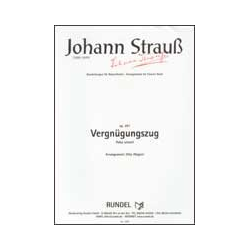         Vergnügungszug (Polka schnell) - Johann Strauß / Strauss (Sohn) / Arr. Otto Wagner
    