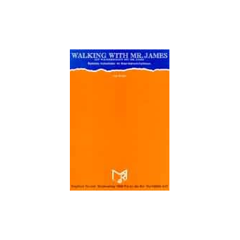 Walking with Mr. James Teil 1+2