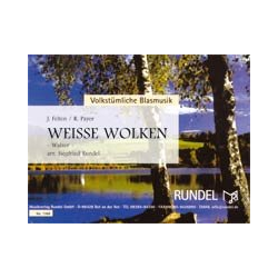         Weiße Wolken - Robert Payer / Arr. Siegfried Rundel
    