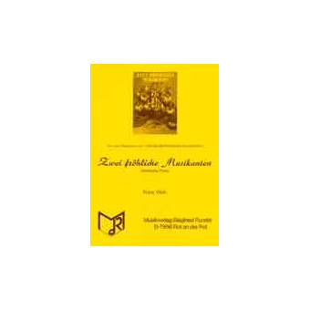 Zwei fröhliche Musikanten (Solo f. 2 Bb- Tenorhörner)