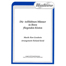         Die tollkühnen Männer in ihren fliegenden Kisten - Ron Goodwin / Arr. Roland Kreid
    