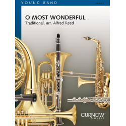         O Most Wonderful - Alfred Reed
    