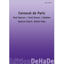         Carnaval de Paris (Dario G.) - P. Spencer & S. Rosser & S. Spencer / Arr. Stefan Rabe
    