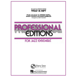         What Is Hip - David Garibaldi / Arr. Mike Tomaro
    