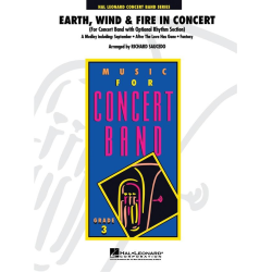         Earth, Wind & Fire in Concert - Maurice White, Al McKay and Allee Willis (Earth, Wind & Fire) / Arr. Richard L. Saucedo
    