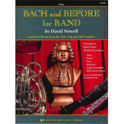         Bach and Before for Band - Book 1 - Oboe - Johann Sebastian Bach / Arr. David Newell
    