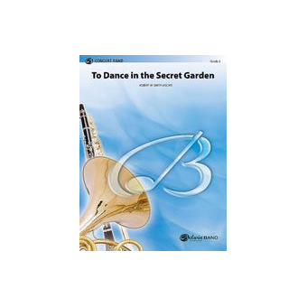 To Dance in the Secret Garden (c/band)