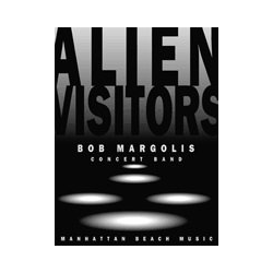         Alien Visitors - Bob Margolis
    