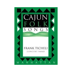         Cajun Folk Songs - Traditional / Arr. Vlasimil Tichy
    