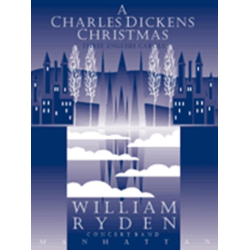         A Charles Dickens Christmas - William Ryden
    