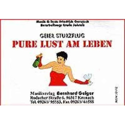         Pure Lust am Leben (Geier Sturzflug) - Friedrich Geratsch / Arr. Erwin Jahreis
    