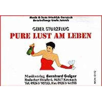 Pure Lust am Leben (Geier Sturzflug)