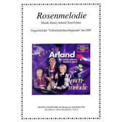         Rosenmelodie - Henry Arland / Arr. Jean Felten
    