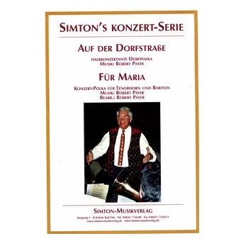 Auf der Dorfstraße / Für Maria