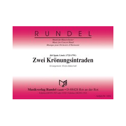         Zwei Krönungsintraden - Jiri Ignac Linek / Arr. Evzen Zámecnik
    