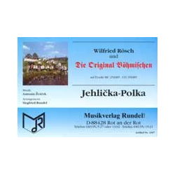         Jehlicka-Polka - Antonin Zvacék / Arr. Siegfried Rundel
    